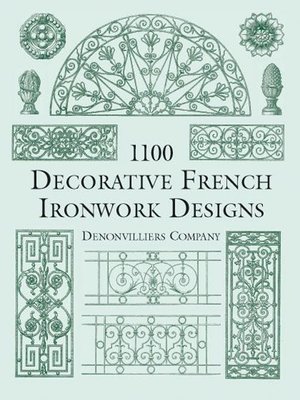 cover image of 1100 Decorative French Ironwork Designs